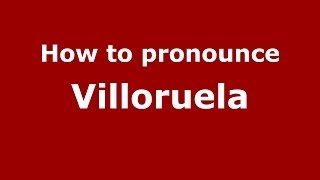 How to pronounce Villoruela