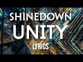 Shinedown - Unity (Lyric Video)