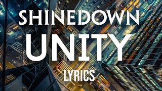 Shinedown - Unity (Lyric Video)