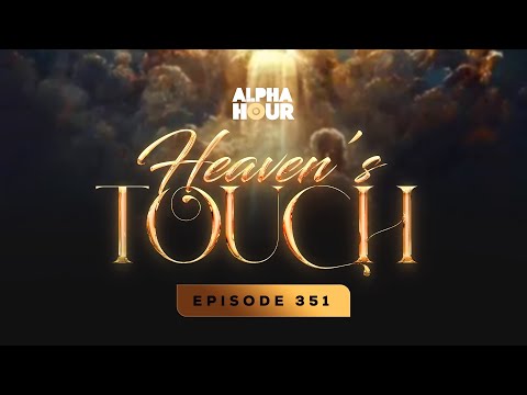 ALPHA HOUR EPISODE 351
