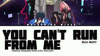 Cyberpunk: Edgerunners Season 2 Full Song Lyrics | You Can't Run From Me | Rico Nasty