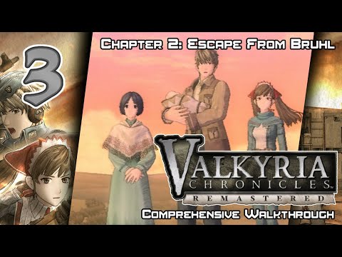 Valkyria Chronicles Remastered - Walkthrough - Ep. 3: Chapter 2: Escape From Bruhl