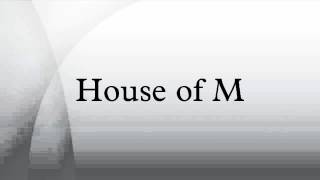 House of M