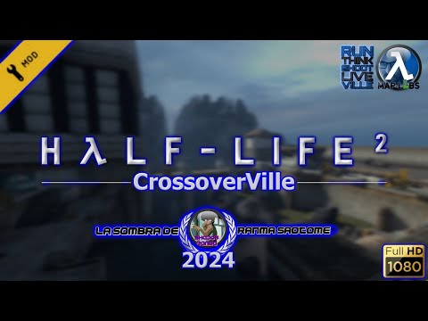 Half-Life 2 CrossoverVille (RTSL) - Full Walkthrough