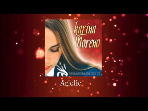Karina Moreno - Arielle (Audio Oficial)