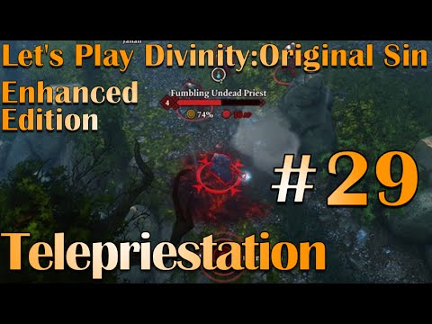 Let's Play Divinity: Original Sin Co-Op #29 Telepriestation