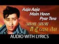 Aaja Aaja Main Hoon Pyar Tera with lyrics| आजा आजा में हूँ प्यार तेरा | Mohamm