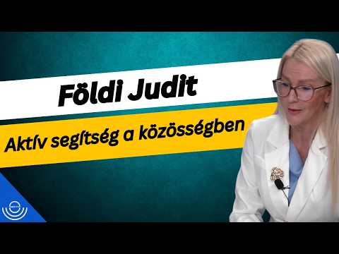 Pirkadat: Földi Judit – Aktív segítség a közösségben