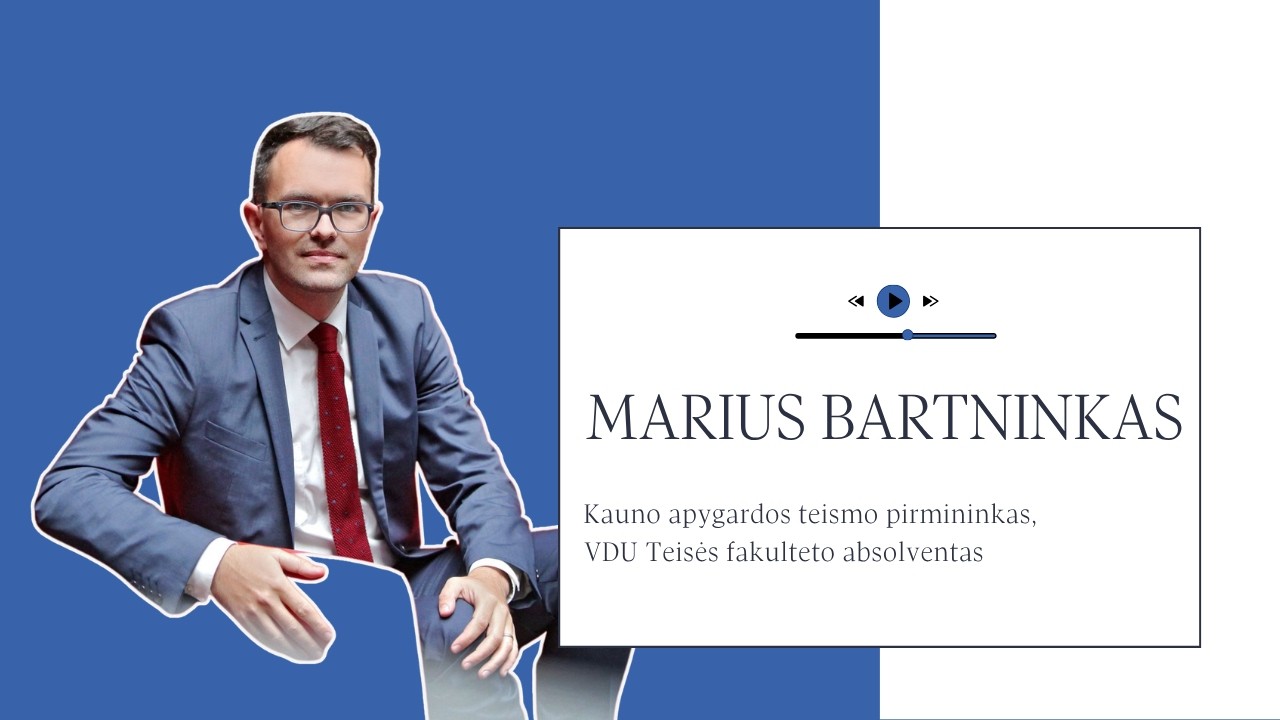 VDU absolventai. Marius Bartninkas
