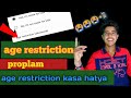 Age Restriction Setting YouTube Age Restriction Kasa Hatya Age Restriction Ka Hota Ha
