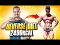 MA REVERSE DIET POUR GARDER MA SÈCHE (2400 CALORIES)