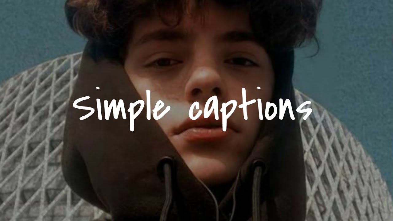 SIMPLE CAPTIONS FOR BOYS | Simple captions for instagram | Caption Plzz