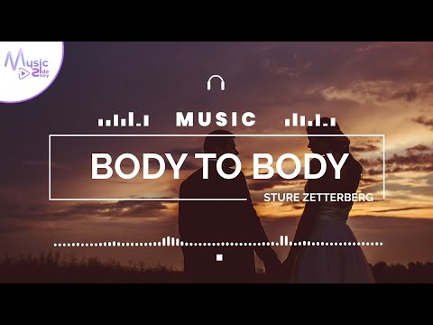 Body to Body - Sture Zetterberg FEAT. ANDREW SHUBIN  [Lyrics, HD] Acoustic Music, Relaxing, Sad song
