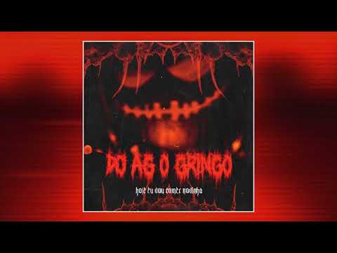 DJ AG O GRINGO - HOJE EU VOU COMER NOVINHA 06