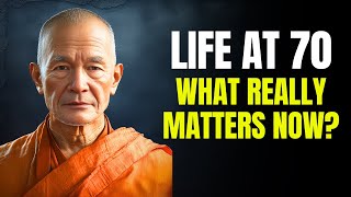 Life After 70: Six Buddhist Truths About What Really Matters Now