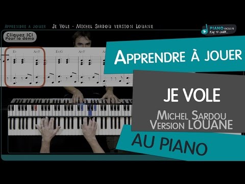 Apprendre je vole version LOUANE (Michel Sardou) - Tuto Piano + Partition