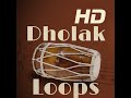 Indian Dholak Loops Packs 2019