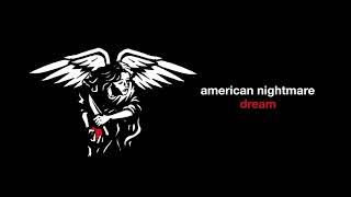 American Nightmare - Dream
