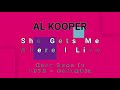 AL KOOPER-She Gets Me Where I Live (vinyl)