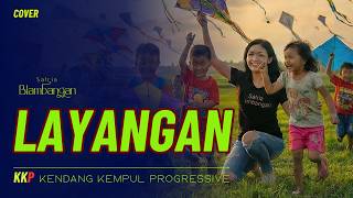 Download lagu LAYANGAN – Lagu Osing Banyuwangi | Cover Satria Blambangan | Cover Kendang Kempul Progressive (KKP) mp3
