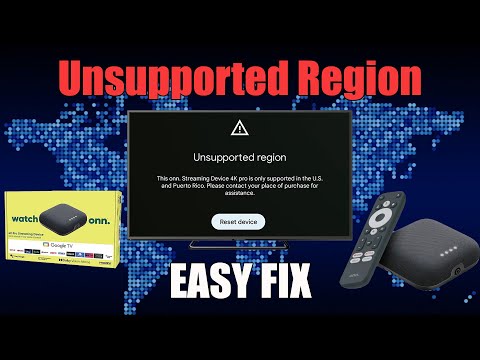 How to Fix the Region Lock on the ONN 4k Pro