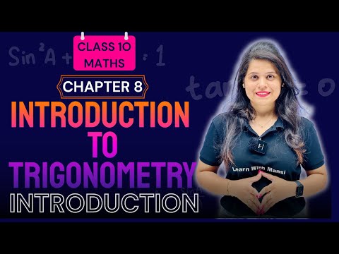 Trigonometry | Introduction | Chapter 8 | "लक्ष्य" 2025