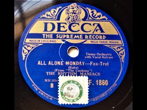 All Alone Monday - The Rhythm Maniacs (1930)