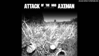 Attack Of The Mad Axeman - Nikka Lauda