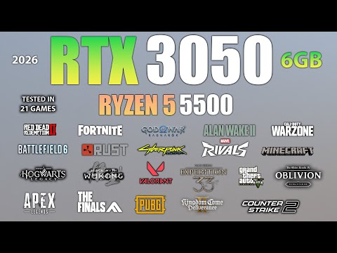 RTX 3050 6GB + Ryzen 5 5500 : Test in 22 Games In 2026