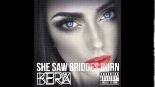 kerbera she saw bridges burn full album