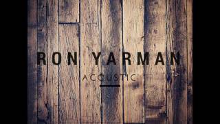 "Moment Of Truth" - Ron Yarman (Original Song)