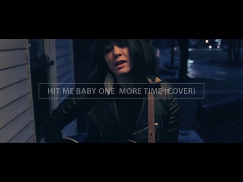 Hit Me Baby One More Time (Britney Spears Cover) - Jessica Frech