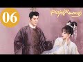 ENG SUB Royal Rumours EP06 花琉璃轶闻 Xu Zhengxi Meng Ziyi