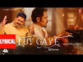 Lut Gaye Bhojpuri Pawan Singh Emraan Hashmi Yukti Tanishk B Manoj M Chotu Yadav