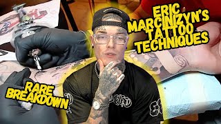 The Truth Behind Eric Marcinizyn's Tattoo Techniques (Rare Breakdown)