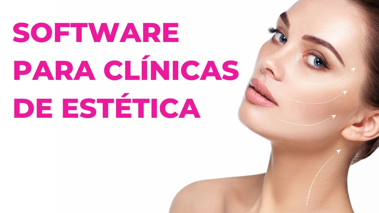 SISTEMA PARA CLÍNICAS DE ESTÉTICA - MELHOR SOFTWARE PARA  ESTÉTICA