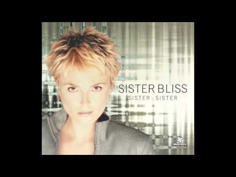 Sister Bliss - Sister Sister (Nalin & Kane Remix) [2000]