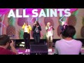 All Saints @ Mighty Hoopla Live - Chick Fit & I Know Where It's At