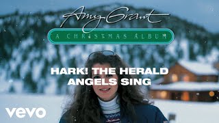 Amy Grant - Hark! The Herald Angels Sing (Remastered 2007/Lyric Video)