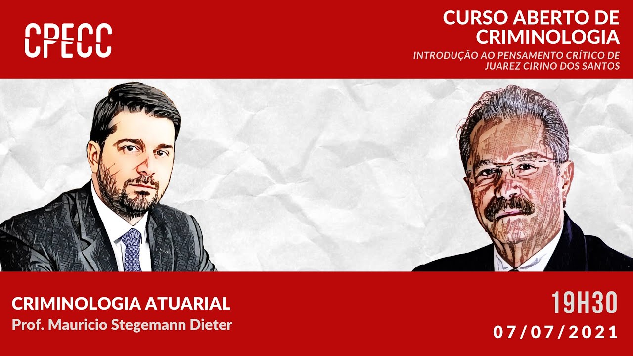 20. Curso Aberto de Criminologia - Criminologia Atuarial - Prof. Mauricio Dieter