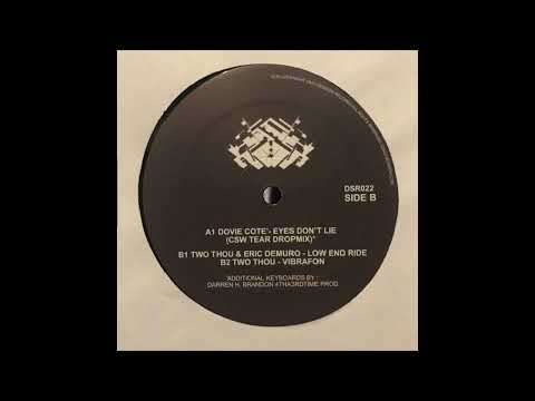 Dovie Cot  Two Thou  Eyes Dont Lie  Low End Ride  Vibrafon -(CSW Tear Dropmix) 12″ vinyl- 2019