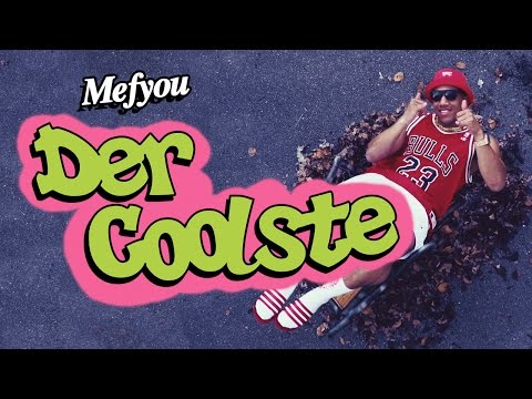 MefYou - Der Coolste (von der Schule) Official Video