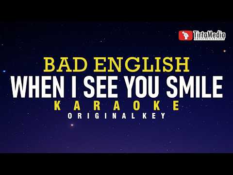 When I See You Smile - bad English (Karaoke)