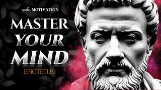 BE EXTRAORDINARY | POWERFUL Epictetus Quotes To Master Your Mind