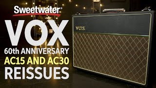 Video thumbnail for Vox 60th Anniversary AC15 and AC30 Hand-wired Tube Amp Reissues by Sweetwater