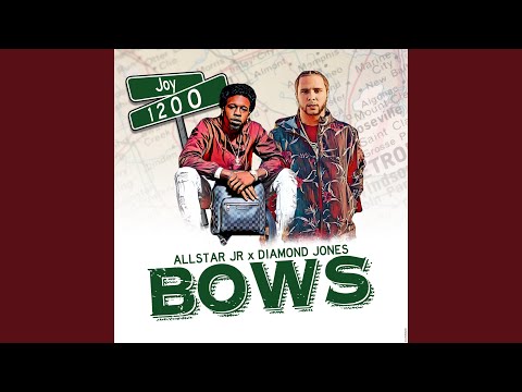 Bows (feat. AllStar JR)