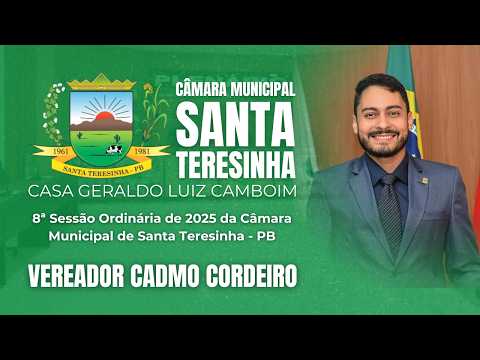 Vereador Cadmo Cordeiro | 8ª Sessão Ordinária de 2026 da Câmara Municipal de Santa Teresinha - PB