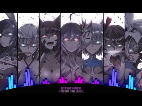 [Nightcore] Sick Boy (HBz Remix) 