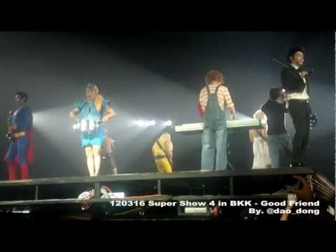 [Fancam] 120316 Super Show 4 in BKK - Good Friend & Pajama Party [dao_dong]