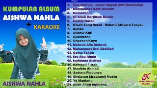 Download lagu Kompilasi Lagu Aishwa Nahla Karnadi   Lirik Karaoke - Terbaru dan Terlengkap 2021 mp3